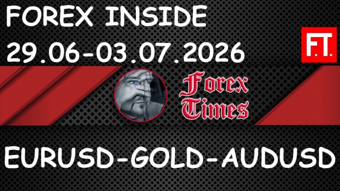 ���������� �� 29.06 - 03.07.2026 �� EURUSD, GOLD & AUDUSD